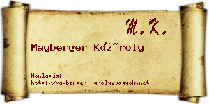 Mayberger Károly névjegykártya